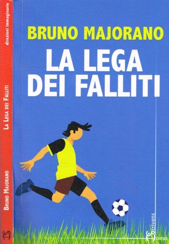 Lega dei falliti - la,